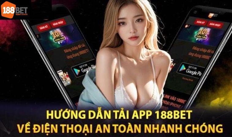 Tải App 188bet Cho IOS - Trải Nghiệm Giải Trí Hiện Đại 2 Hướng dẫn chi tiết về tải app 188bet cho IOS
