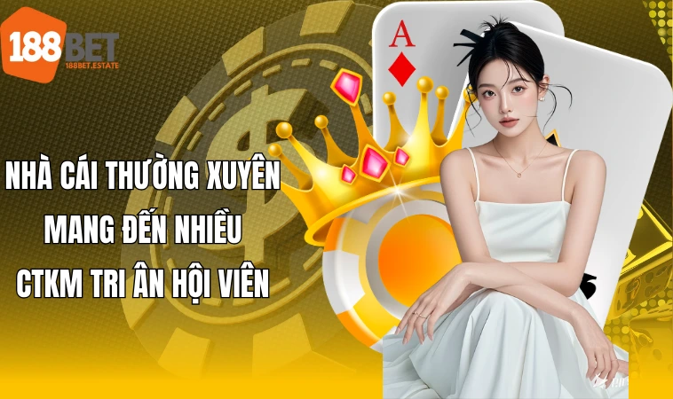 8kbet - Thương Hiệu Uy Tín, Đáng Tin Cậy Số 1 Châu Á 2 Nhà cái thường xuyên mang đến nhiều CTKM tri ân hội viên